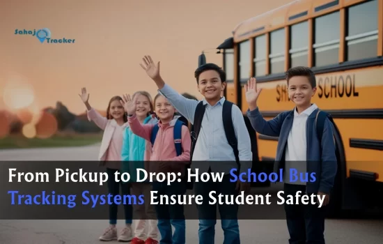 From Pickup to Drop How School Bus Tracking Systems