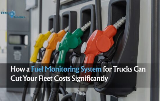 How a Fuel Monitoring System for Trucks Can Cut