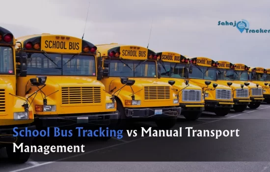 School Bus Tracking System vs Manual Transport