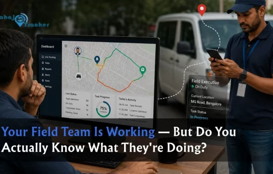 Your Field Team Is Working