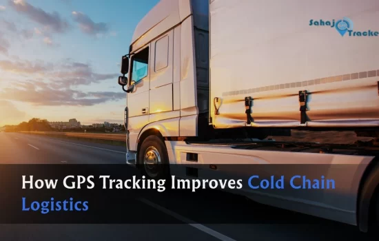 How GPS Tracking Improves Cold Chain