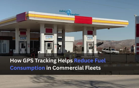 How GPS Tracking Helps Reduce Fuel Consumption in Fleets