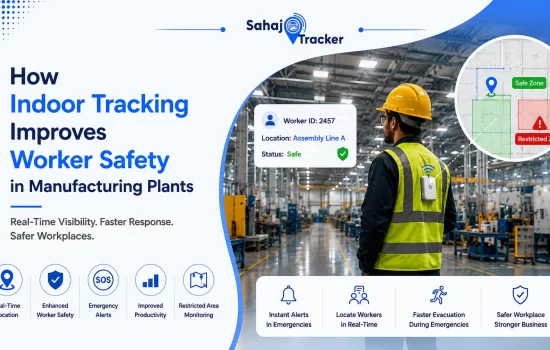 How Indoor Tracking Improves Worker Safety in Manufacturing Plants