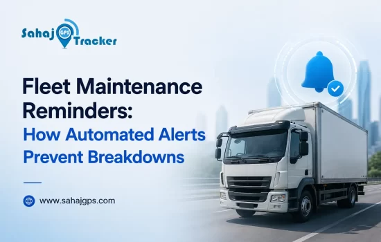 Fleet Maintenance Reminders How Automated Alerts Prevent Breakdowns