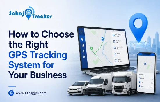 How to Choose the Right GPS Tracking System for Your Business